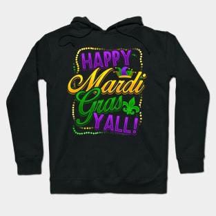 Happy Mardi Gras Yall Hoodie